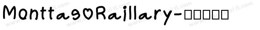 Monttas Raillary字体转换